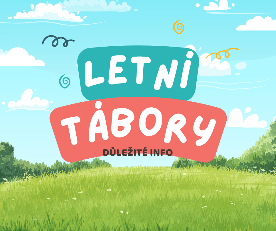 Vyzvedávání informací k letním táborům