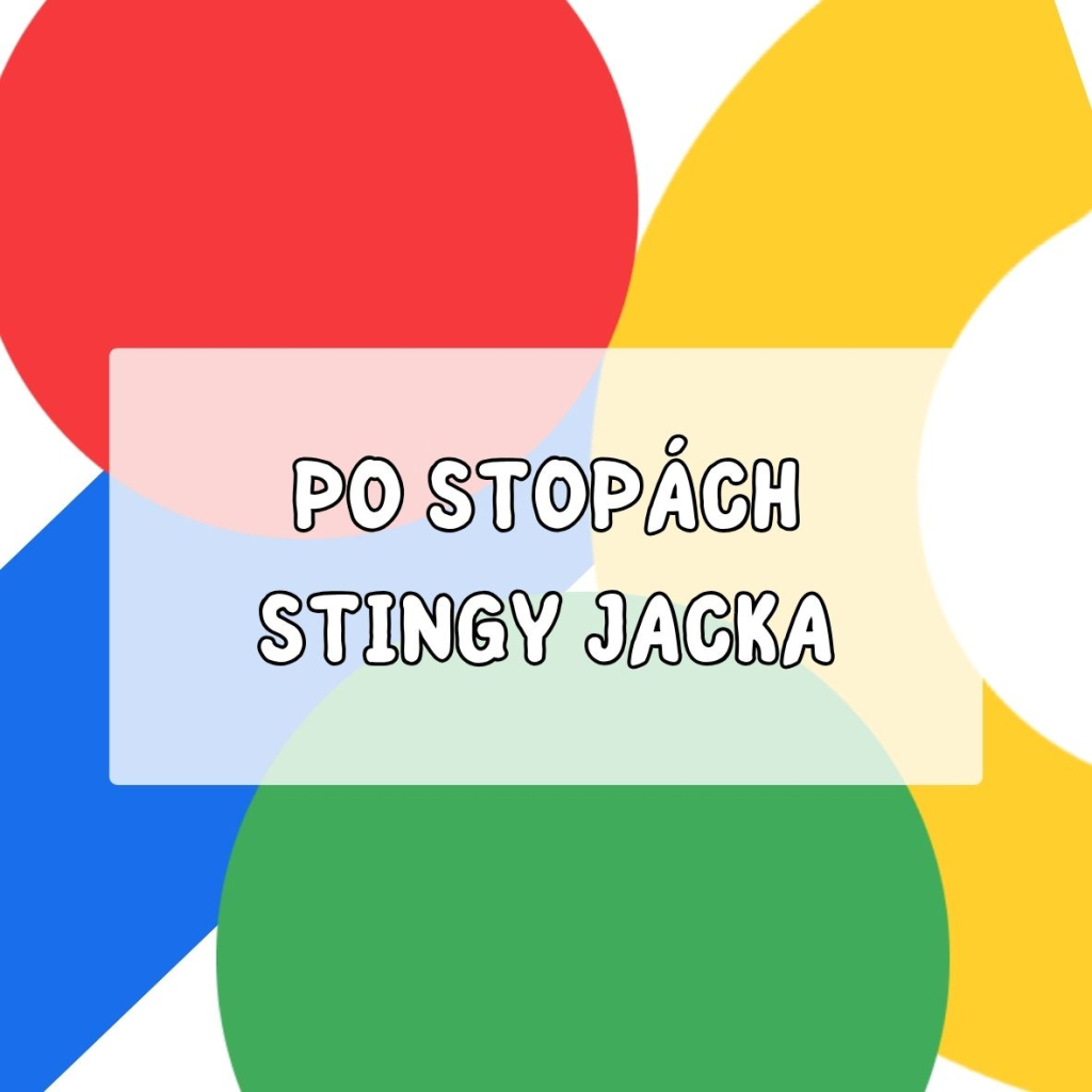 Po stopách Stingy Jacka