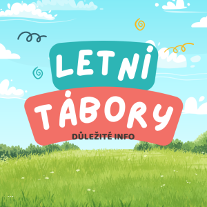 Vyzvedávání informací k letním táborům
